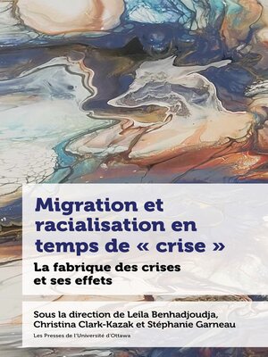 cover image of Migration et racialisation en temps de crise